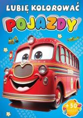 Kolorowanka Pojazdy + 50 naklejek