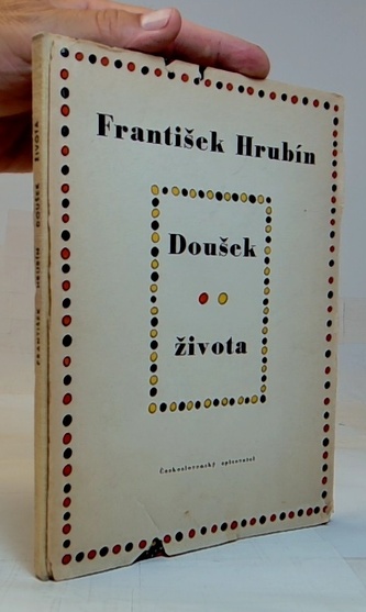Doušek života