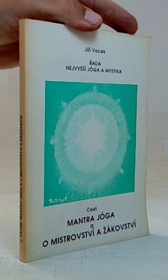 Nejvyšší jóga a mystika části mantra jóga