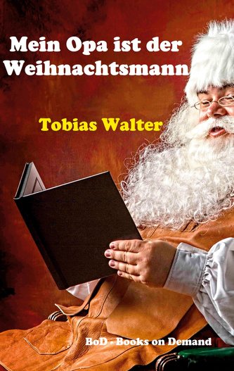 Mein Opa ist der Weihnachtsmann