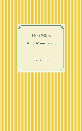 Kleiner Mann, was nun