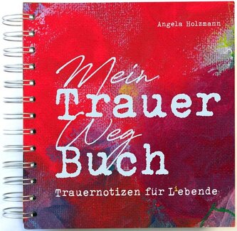 Mein Trauer Weg Buch