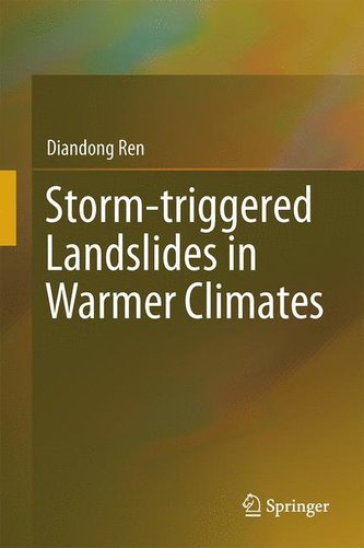 Storm-triggered Landslides in Warmer Climates Storm-triggered Landslides in Warmer Climates