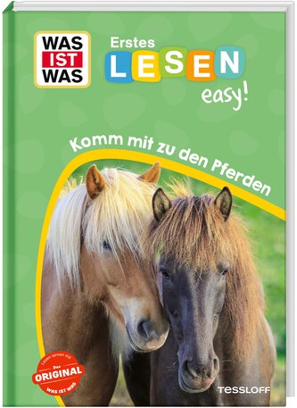 WAS IST WAS Erstes Lesen easy! Komm mit zu den Pferden