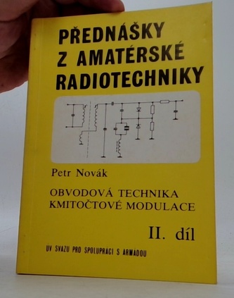 Přednášky z amatérské radiotechniky II.díl