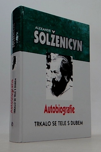 Trkalo se tele s dubem, autobiografie