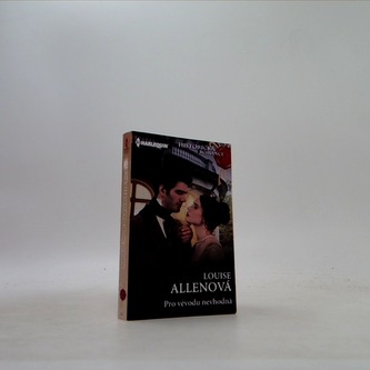 Pro vévodu nevhodná