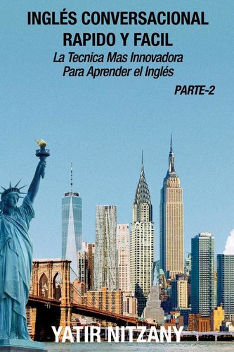 Inglés Conversacional Rapido y Facil - Parte II