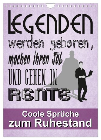 Coole Sprüche zum Ruhestand (Wandkalender 2026 DIN A4 hoch), CALVENDO Monatskalender