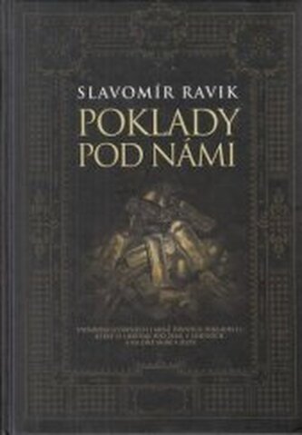 Poklady pod námi vyprávění o pokladech, které leží dlouhá stalet