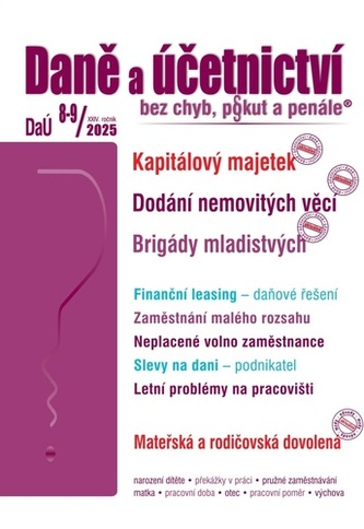 DaÚ 8-9/2025 Kapitálový majetek - Dodání nemovitých věcí, Brigády mladistvých