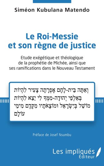 Le Roi-Messie et son règne de justice