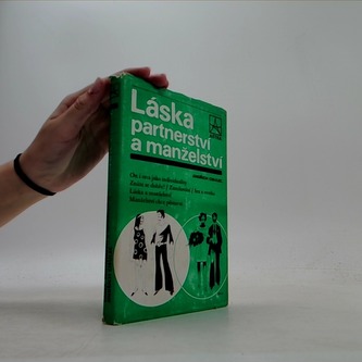 Láska, partnerství a manželství