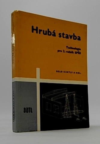 Hrubá stavba - Technologie pro 2. ročník SPŠS