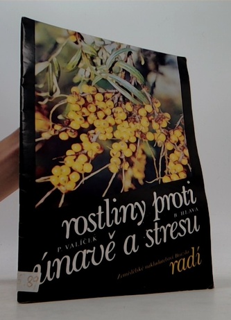 Rostliny proti úrovně a stresu
