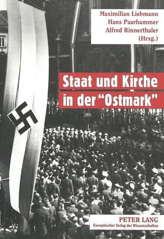 Staat und Kirche in der «Ostmark»