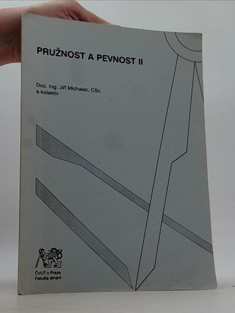 Pružnost a pevnost II.