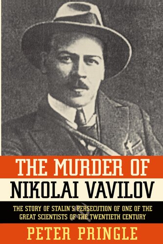 The Murder of Nikolai Vavilov