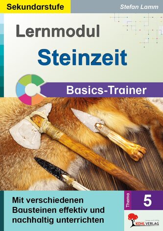 Lernmodul 5: STEINZEIT / Basics-Trainer