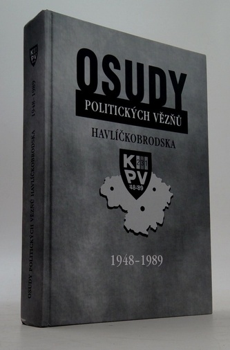 Osudy politických vězňů havlíčkobrodska 1948-1989