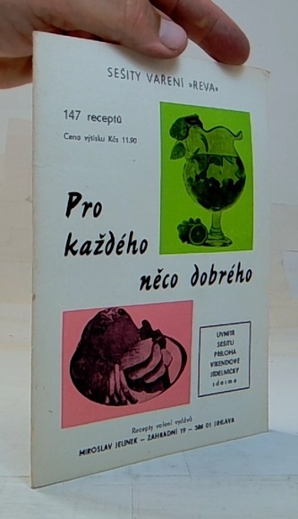 Pro každeho něco dobrého