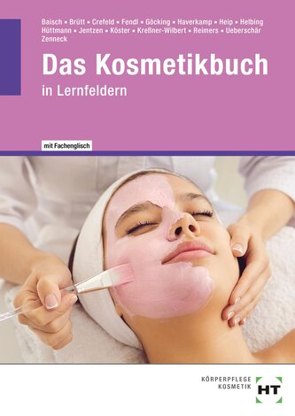 Das Kosmetikbuch. In Lernfeldern (Gesamtband)