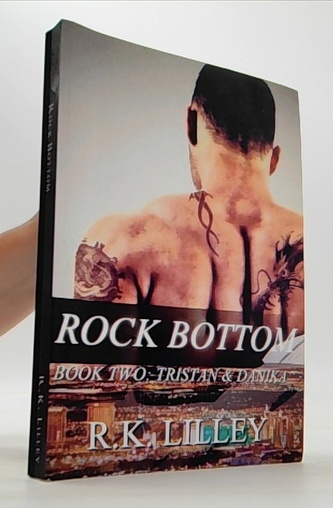 Rock Bottom Book two: tristan a Danka