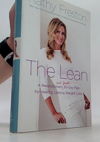 The Lean. A revolutionary (and simple!)30-day plan for healthy,