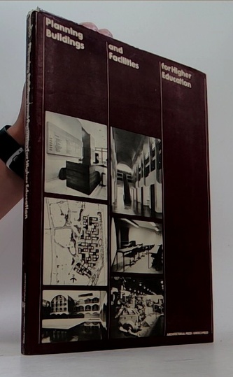 Planning Buildings and Facilities for Higher Education