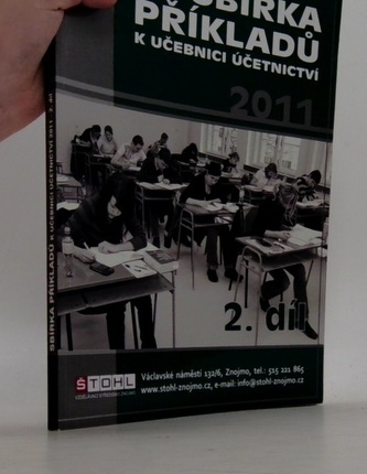 Sbírka příkladů k učebnici účetnictví 2011 2. díl