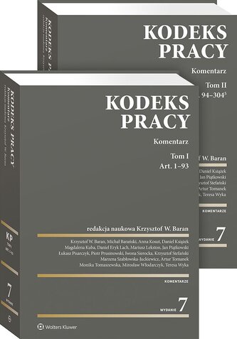 Kodeks pracy. Komentarz T.1-2 w.7