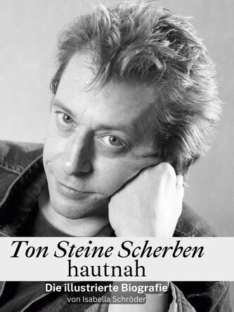 Ton Steine Scherben hautnah