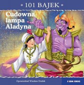 101 bajek. Cudowna lampa Aladyna