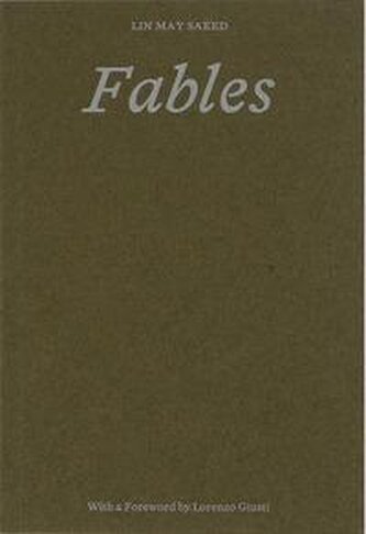 Lin May Saeed: Fables