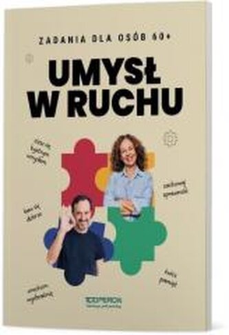 Umysł w ruchu. Zeszyt do treningu dla osób 60+