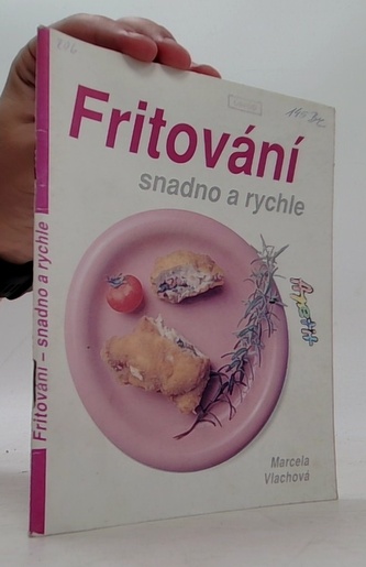 Fritování snadno a rychle