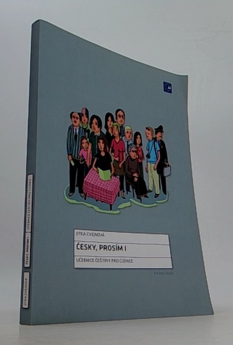 Česky, prosím I - učebnice češtiny pro cizince
