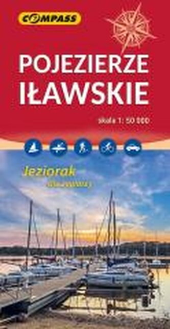 Mapa turystyczna - Pojezierze Iławskie Mapa turystyczna - Pojezierze Iławskie