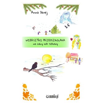 Wierszyki przedszkolaka na cały rok szkolny