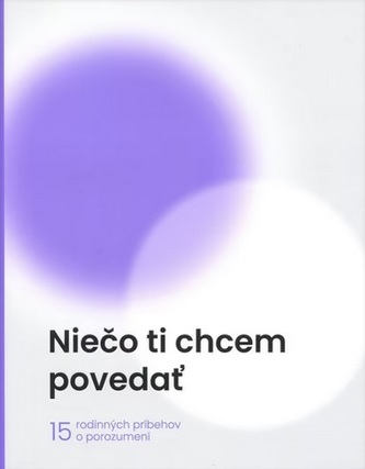Niečo ti chcem povedať