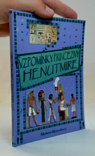 Vzpomínky princezny Henutmire
