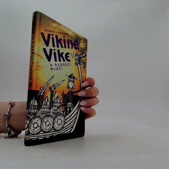 Viking Vike a rudoocí rváči