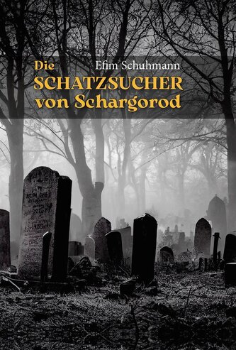 Die Schatzsucher von Schargorod