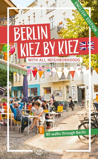 Berlin - Kiez by Kiez