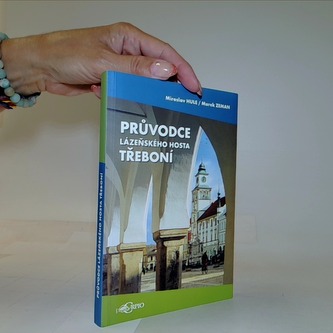 Průvodce lázeňského města Třeboní