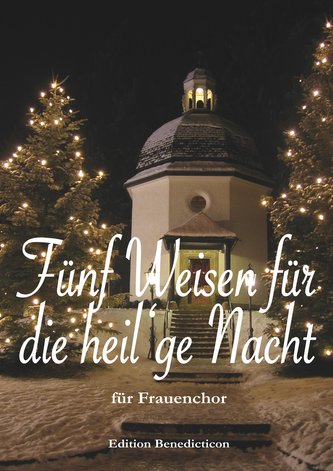 Fünf Weisen für die heil'ge Nacht