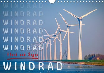 Windrad - Fluch und Segen (Wandkalender 2021 DIN A4 quer) Windrad - Fluch und Segen (Wandkalender 2021 DIN A4 quer)