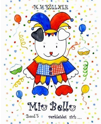 Mio Bello...verkleidet sich Mio Bello...verkleidet sich