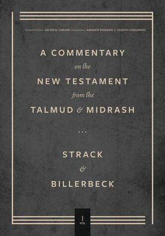 Commentary on the New Testament from the Talmud and Midrash