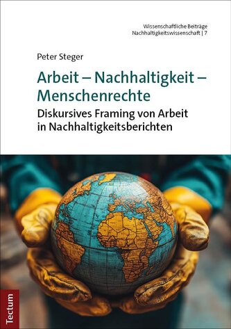 Arbeit - Nachhaltigkeit - Menschenrechte